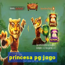 princesa pg jogo